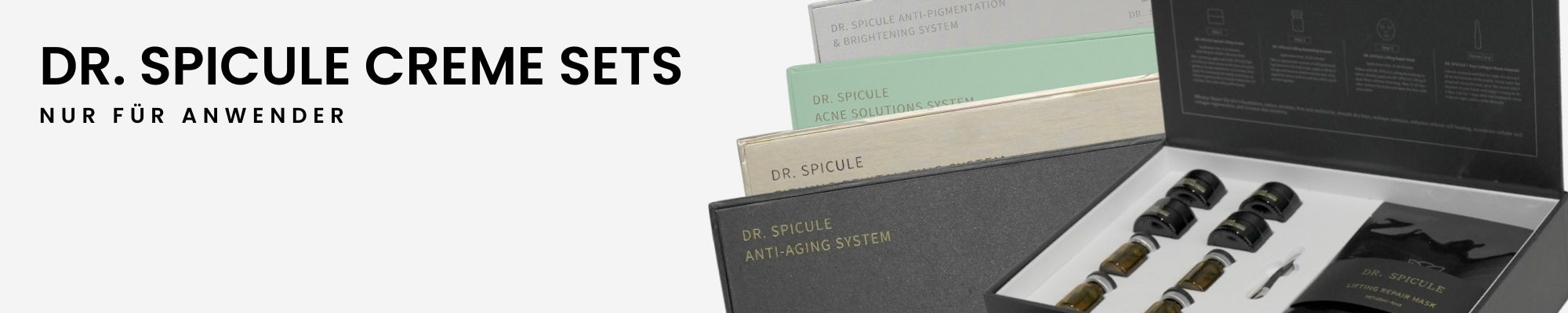 DR. Spicule Creme Sets